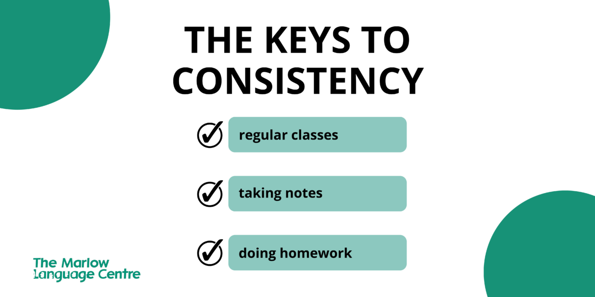 Consistency: The best way to learn a language - The Marlow Language Centre